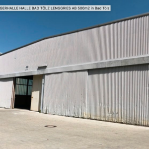 SUCHE AB SOFORT LAGERHALLE HALLE BAD TÖLZ LENGGRIES ZUM KAUF