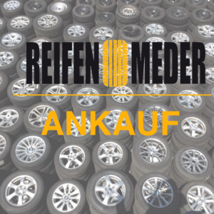 ANKAUF VERKAUF REIFEN RÄDER NEUREIFEN AUFLÖSUNG DEMO RÄDER